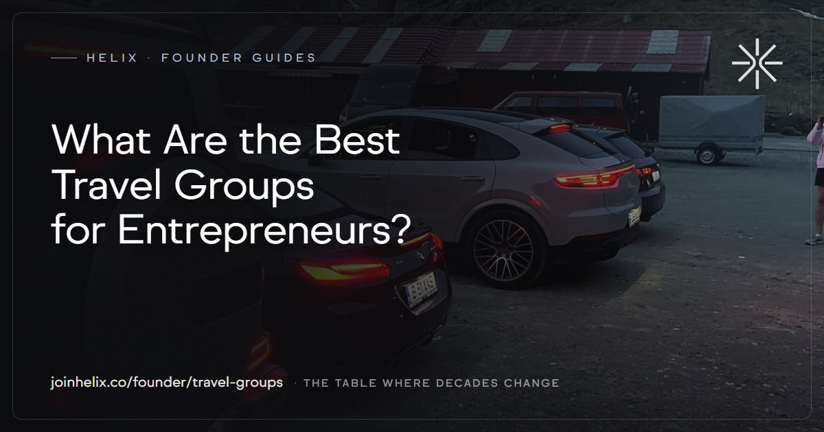 What Are the Best Travel Groups for Entrepreneurs?